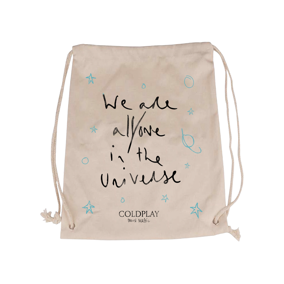 We are all/one in the Universe in Chris’ handwriting on the front of a hemp bag with light blue hand drawn stars, circles, and planets surrounding the text. Coldplay logo and handwritten Moon Music are smaller, centered at the bottom in black.