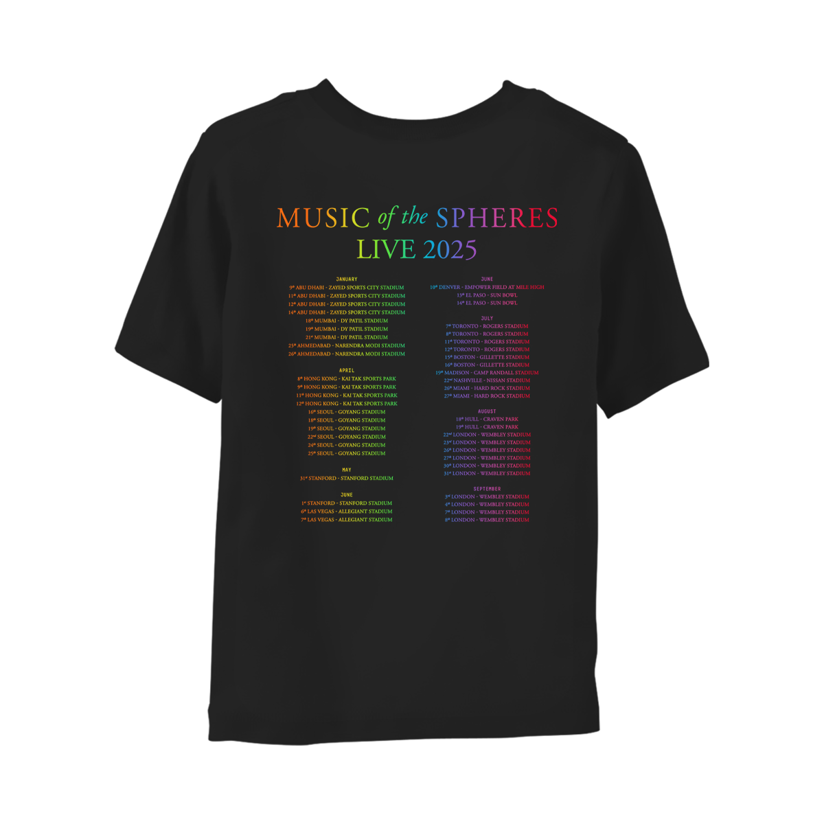 Back: MUSIC OF THE SPHERES and 2025 tour dates, cities and stadiums, in a neon colors gradient of violet, blue, green, yellow, orange, and pink fuchsia. WORLD TOUR 2025, in violet, blue, green, yellow, orange, and pink fuchsia. The dates go from January to September, organized in 3 columns